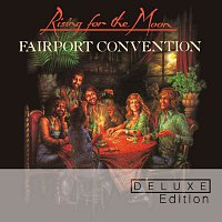 Fairport Convention – Rising For The Moon