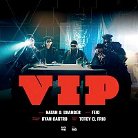 Natan & Shander, Feid, Ryan Castro, Totoy El Frio – VIP Feat. Totoy El Frio