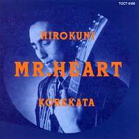 Hirokuni Korekata – Mr. Heart