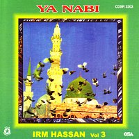 Irm Hassan – Ya Nabi, Vol. 3