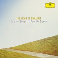 Gabrieli, Paul McCreesh – Road to Paradise