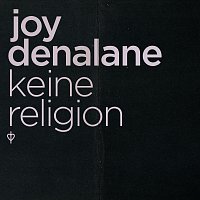 Joy Denalane – Keine Religion