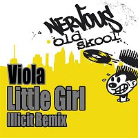 Viola – Little Girl - Illicit Remix