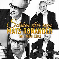 Mats Ronander, Mauro Scocco – Solsken efter regn