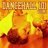 Various  Artists – Dancehall 101 Vol. 2