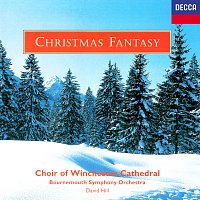 Choir Of Winchester Cathedral, David Hill – Christmas Fantasy