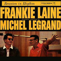 Frankie Laine, Michel Legrand & His Orchestra – Reunion In Rhythm