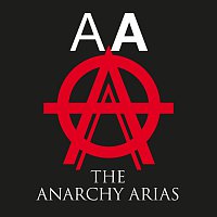 The Anarchy Arias – The Anarchy Arias