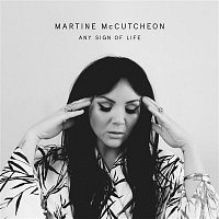 Martine McCutcheon – Any Sign of Life