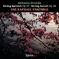 Raphael Ensemble – Dvořák: String Quintet & String Sextet