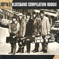 Tottas Bluesband – Compilation Boogie