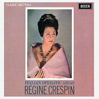 Régine Crespin, Orchestra of the Royal Opera House, Covent Garden, Edward Downes – Régine Crespin : Classic Recital