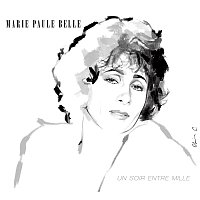 Marie-Paule Belle – Un soir entre mille