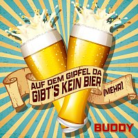 Auf dem Gipfel da gibt's kein Bier (mehr)