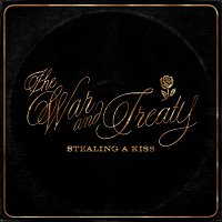 The War And Treaty – Stealing A Kiss