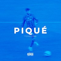 FENOMENO – Piqué
