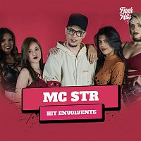 MC Str – Hit Envolvente