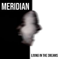 Meridian – Living in the Dreams MP3