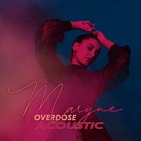 MARYNE – Overdose [Acoustic]
