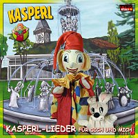 Kasperl – Kasperl-Lieder fur dich und mich