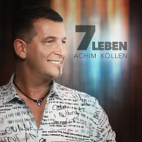 Achim Kollen – 7 Leben