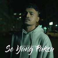 Wizz Baker – Se Yang Paksa