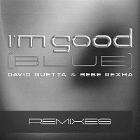 David Guetta & Bebe Rexha – I'm Good (Blue) [Extended Remixes]