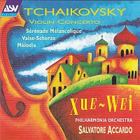 Xue Wei, Philharmonia Orchestra, Salvatore Accardo – Tchaikovsky: Violin Concerto; Sérénade Mélancolique; Valse-Scherzo; Mélodie