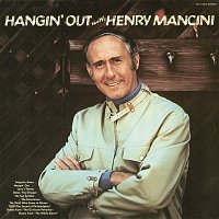 Henry Mancini & His Orchestra – Hangin' Out with Henry Mancini