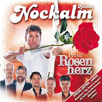 Nockalm Quintett – Prinz Rosenherz [Special  Edition]
