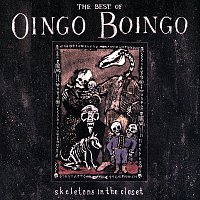 Oingo Boingo – Skeletons In The Closet: The Best Of Oingo Boingo