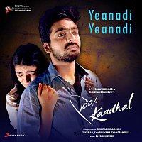 G.V. Prakash Kumar, Keshav Vinod – Yeanadi Yeanadi (From "100% Kaadhal")