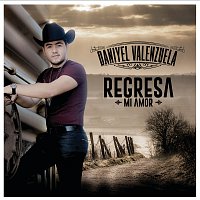 Daniyel Valenzuela – Regresa Mi Amor