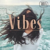 Aria – Vibes