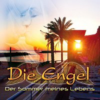 Die Engel – Der Sommer meines Lebens (Radio Version)