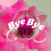 G Face – Bye Bye