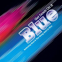 Blue – Get Down On It