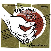 The Kingston Trio – The Capitol Years