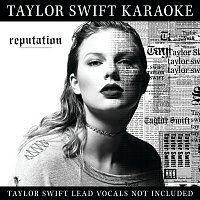 Taylor Swift – Taylor Swift Karaoke: reputation