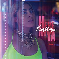 Kim Viera – Here For Ya