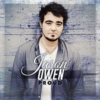 Jason Owen – Proud