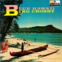 Bing Crosby – Blue Hawaii