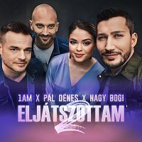 1AM, Pál Dénes, Nagy Bogi – Eljátszottam 2