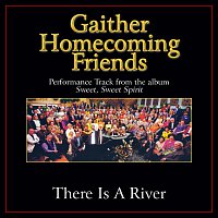 Bill & Gloria Gaither – There Is A River [Performance Tracks]