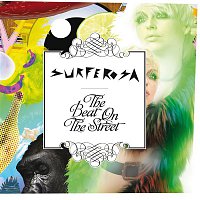Surferosa – The Beat On The Street