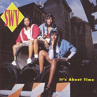 SWV – It's About Time