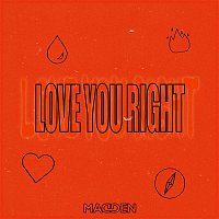 Madden – Love You Right