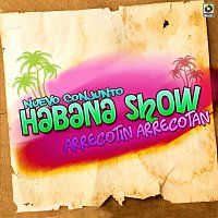 Nuevo Conjunto Habana Show – Arrecotín Arrecotán