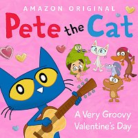 Pete the Cat – A Very Groovy Valentine's Day