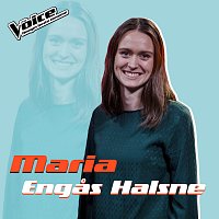 Maria Engas Halsne – Maria Engas Halsne [Latene fra TV-Programmet "The Voice"]